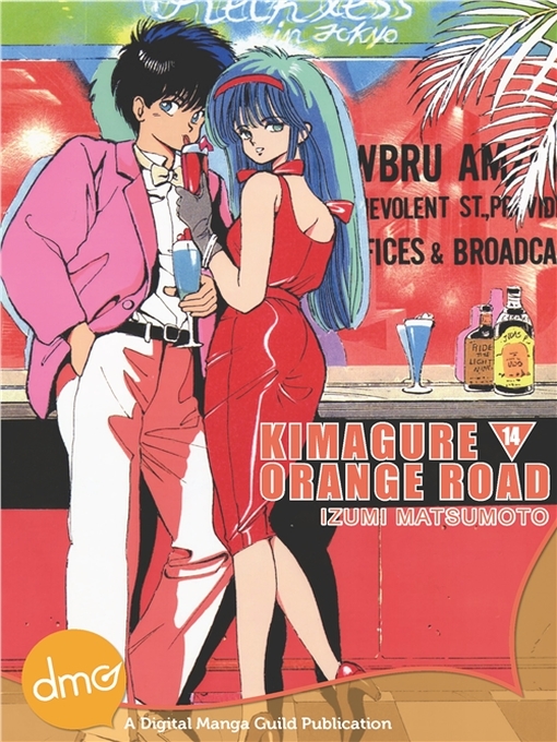Title details for Kimagure Orange Road, Volume 14 by Izumi Matsumoto - Available